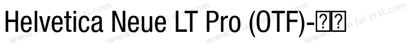 Helvetica Neue LT Pro (OTF)字体转换